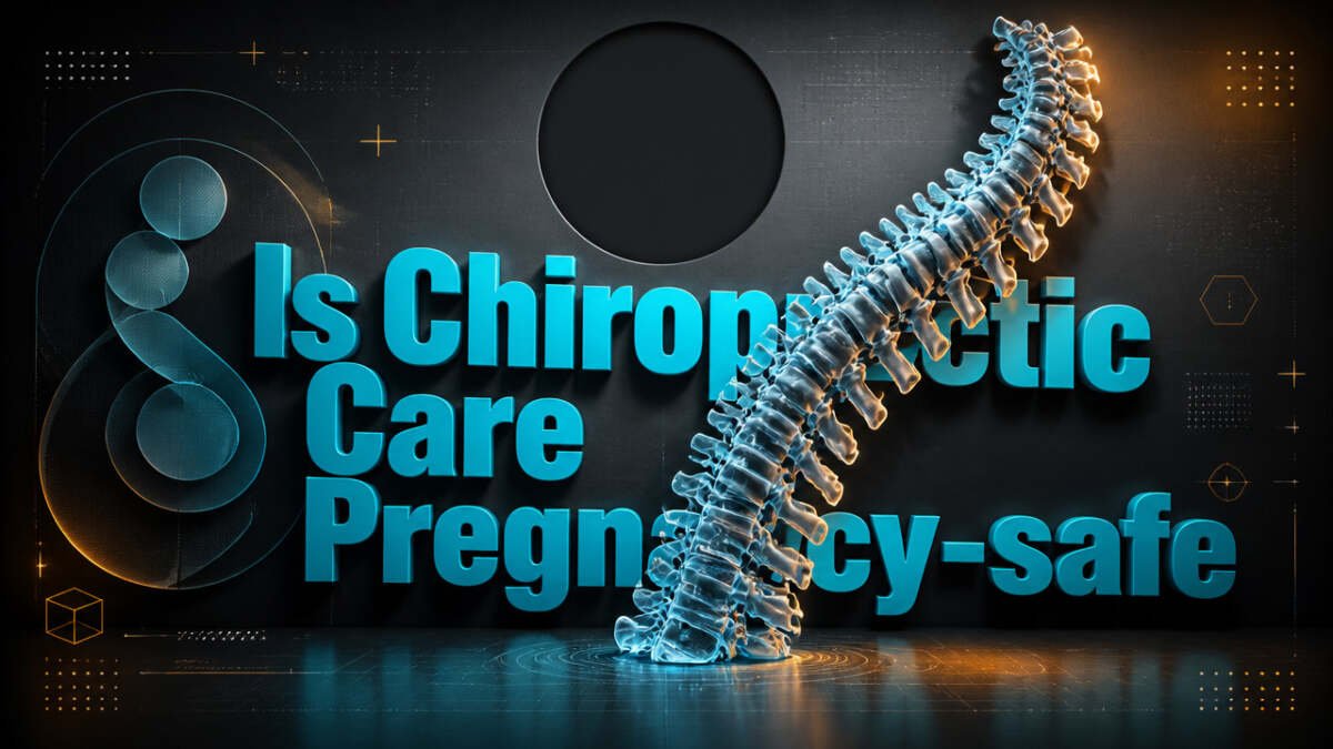 Is Chiropractic Treatment Safe During Pregnancy for Back and Hip Pain