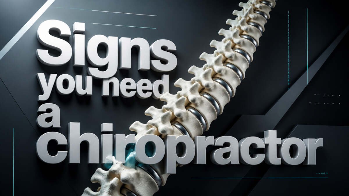 How Do I Know If I Need to See a Chiropractor?